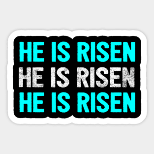 He Is Risen Cool Inspirational Easter Christian Sticker